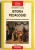 Istoria pedagogiei. Idei si doctrine pedagogice fundamentale 2017, Polirom