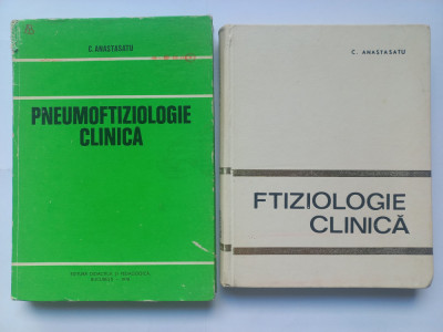 PNEUMOFTIZIOLOGIE CLINICA - C. ANASTASATU + FTIZIOLOGIE CLINICA - C. ANASTASATU foto