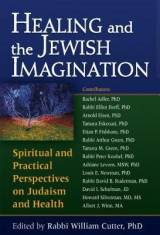 Healing and the Jewish Imagination: Spiritual and Practical Perspectives on Judaism and Health foto