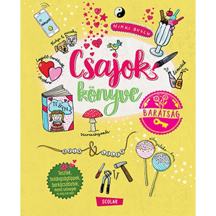 Csajok k&ouml;nyve - Bar&aacute;ts&aacute;g - Nikki Busch