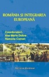 Cumpara ieftin Romania si integrarea europeana/Ana Maria Dobre, Ramona Coman