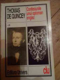 Confesiunile Unui Opioman Englez - Thomas De Quincey ,527819, Univers