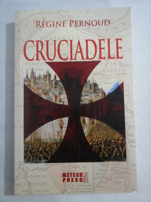 CRUCIADELE - Regine PERNOUD