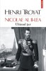 Nicolae al II-lea. Ultimul tar &ndash; Henri Troyat (Carte)