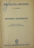 CARTE ~ MONTORUL ELECTRICIAN - V. V. MARKELOV, 1955