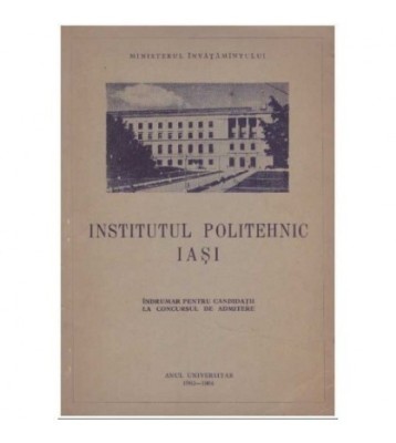 - Institutul politehnic Iasi - Indrumar pentru candidatii la foto