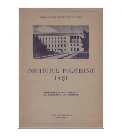 - Institutul politehnic Iasi - Indrumar pentru candidatii la