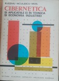 CIBERNETICA SI APLICATIILE EI IN ECONOMIA INDUSTRIEI - EUGENIU NICULESCU MIZIL