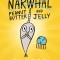 Peanut Butter and Jelly (a Narwhal and Jelly Book #3)