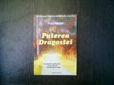 Puterea dragostei - Paul Ferrini foto