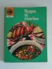 Myh 421A - CC85 - Supe si ciorbe - Natalia Tautu-Stanescu - 1976