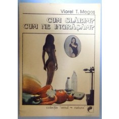 CUM SLABIM? , CUM NE INGRASAM? de VIOREL T. MOGOS , 1992