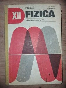 Fizica: Manual pentru clasa a 12-a L. PANAIOTU, L. GEORGESCU, M. RUSU, D. BORSAN foto