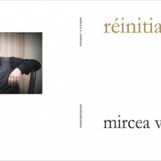 Mircea V. Ciobanu, Reinitialisation
