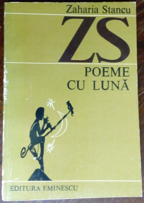 ZAHARIA STANCU - POEME CU LUNA, 1970-1974 (postf. MARIANA IONESCU, 1986)