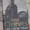 Ann Cleeves - The Crow Trap