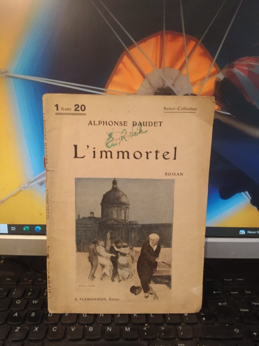 Alphonse Daudet, L&#039;immortel, E. Flammarion, editeur, il. F. Auer, c. 1920, 196