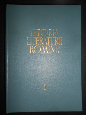 Istoria Literaturii Romane. Folclorul. Literatura Romana in perioada Feudala foto