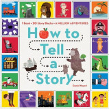 How to Tell a Story | Daniel Nayeri, Workman Publishing