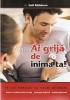 Ai Grija De Inima Ta - Emil Radulescu. Boli Cardiovasculare, Ateroscleroza, Hipertensiune. Editura Viata si Sanatate, 2005