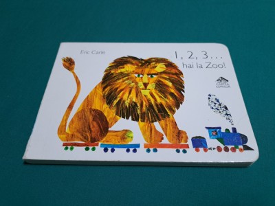 1,2,3, HAI LA ZOO ! / ERIC CARLE / 2011 * 200 foto