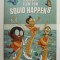 THE ADVENTURES OF TEAM POM - SQUID HAPPENS by ISABEL ROXAS , 2021, BENZI DESENATE *