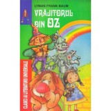 Vrajitorul din Oz - Lyman Frank Baum