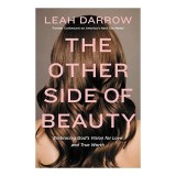 The other side of beauty