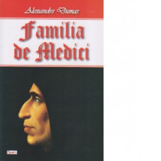 Familia de Medici - Alexandre Dumas