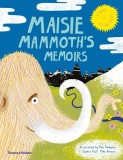 Maisie Mammoth&rsquo;s Memoirs |
