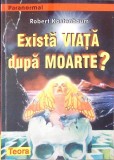 EXISTA VIATA DUPA MOARTE?-ROBERT KASTENBAUM-341835