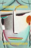 Vieti imaginare - Marcel Schwob - Cartex