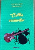 Cartea ceaiurilor - Tudor Calin Zarojanu