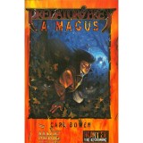 Vad&aacute;sz &eacute;s pr&eacute;da: A m&aacute;gus - Carl Bowen
