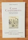 Calist Catafyghiotul: misticul contemplativ al Filocaliei bizantine