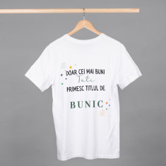 Tricou personalizat "Bunic2"
