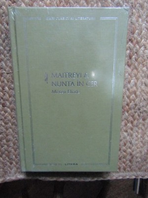 Maitreyi &amp;amp; Nunta in cer Mircea Eliade IN TIPLA foto