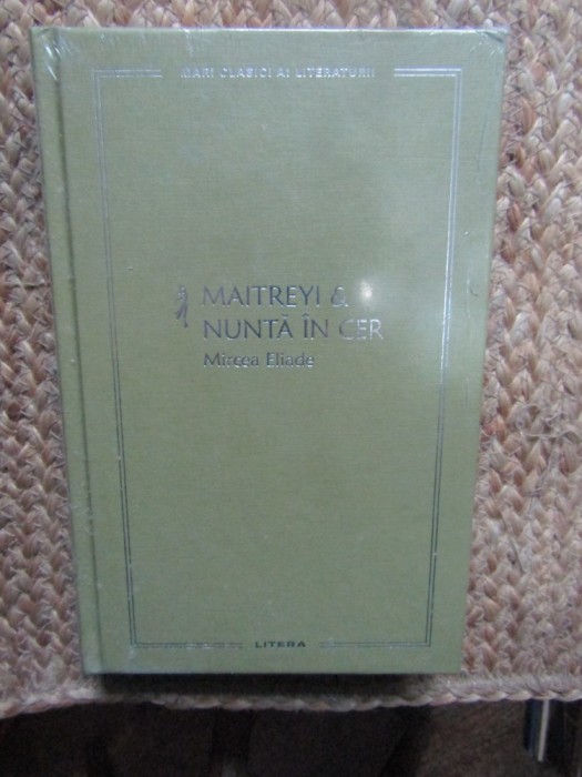 Maitreyi &amp; Nunta in cer Mircea Eliade IN TIPLA