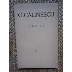 George Calinescu - Teatru