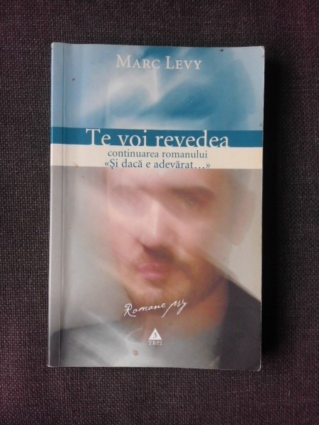 TE VOI REVEDEA - MARC LEVY