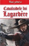 Paul Feval fiul - Cavalcadele lui Lagardere