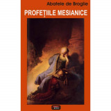 Profetiile mesianice - Abatele de Broglie, 2008, Antet