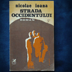 STRADA OCCIDENTULUI - NICOLAE IOANA - ROMAN