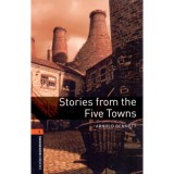 Stories from the Five Towns - Obw library 2. 3e - Arnold Bennett
