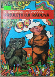 Ursuletii lui Raduna - N. Radulescu-Lemnaru// ilustratii Ion Panaitescu