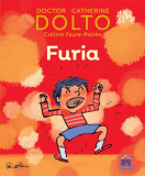 Furia - Hardcover - Catherine Dolto, Colline Faure-Poir&eacute;e - Didactica Publishing House