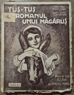 Tus-Tus, romanul unui magarus - P. J. Stahl, Ionescu Morel// il. Sch. Theophile foto