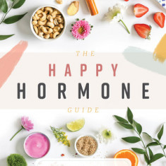 Hormone Harmony: A Plant-Based Program for Women to Increase Energy and Reduce PMS Symptoms