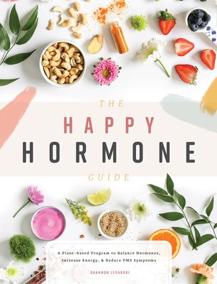 Hormone Harmony: A Plant-Based Program for Women to Increase Energy and Reduce PMS Symptoms foto