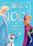 Disney. Regatul de gheață. 100 de povești de seară - Paperback brosat - Disney - Litera mică